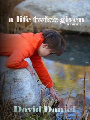 cover image of A Life Twice Given